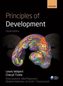 Principles of Development - Lewis Wolpert, Cheryll Tickle