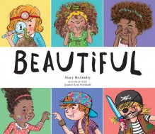 Beautiful - Stacy McAnulty,Joanne Lew-Vriethoff