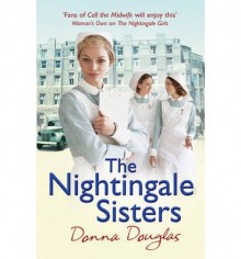 [(The Nightingale Sisters)] [ By (author) Donna Douglas ] [June, 2013] - Donna Douglas