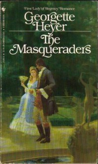 The Masqueraders - Georgette Heyer