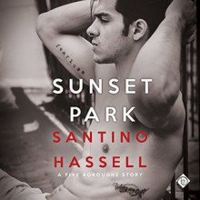 Sunset Park - Santino Hassell, Michael Ferraiulo