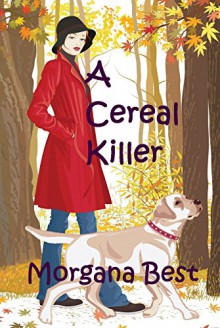 A Cereal Killer - Morgana Best