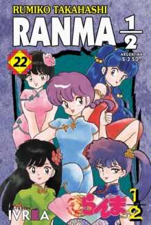 Ranma 1/2, #22 - Rumiko Takahashi