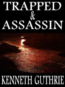 Trapped and Assassin (Spy Series Two Story Pack) - Kenneth Guthrie