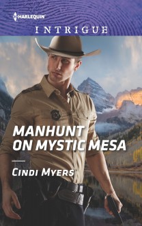 Manhunt on Mystic Mesa (The Ranger Brigade: Family Secrets) - Cindi Myers