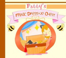 Patty's Magic Dress-Up Chest - Julie Richards