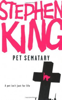 Pet Sematary - Stephen King