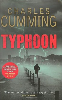 Typhoon: A Novel - Charles Cumming