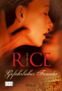 Gefährlicher Fremder (German Edition) - Lisa Marie Rice, Bettina Oder