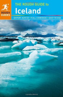 The Rough Guide to Iceland - David Leffman, James Proctor