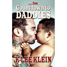 Countdown to Daddies - K-lee Klein