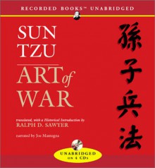 The Art of War - Sun Tzu, Ralph D. Sawyer