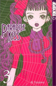 Paradise Kiss, Volume 3 - Ai Yazawa