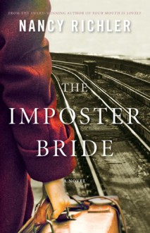 The Imposter Bride - Nancy Richler