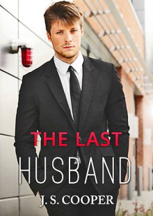 The Last Husband (Forever Love, #2) - J.S. Cooper