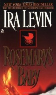 Rosemary's Baby - Ira Levin