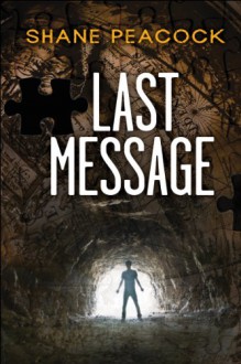 Last Message (Seven) - Shane Peacock