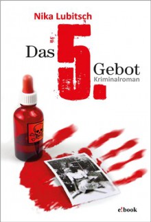 Das 5. Gebot - Nika Lubitsch