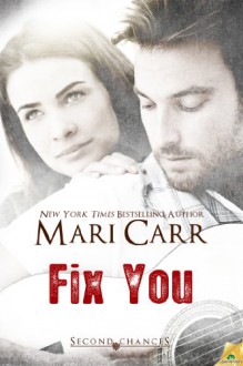 Fix You - Mari Carr