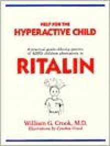 Help F/Hyperactive Child - William G. Crook