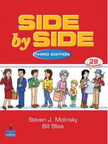 Side by Side 2 Student Book/Workbook 2B - Steven J. Molinsky, Bill Bliss