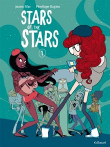 Stars of the Stars - Pénélope Bagieu, Joann Sfar