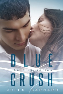 Blue Crush - Jules Barnard