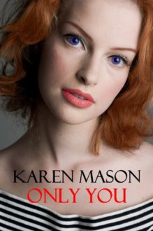 Only You - Karen Mason