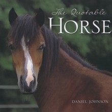 The Quotable Horse - Daniel Johnson