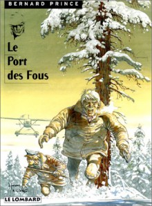 Le Port des Fous - Hermann Huppen, Greg