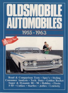 Oldsmobile Cars: Oldsmobile Automobiles 1955-63 - R.M. Clarke