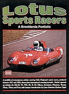 Lotus Sports Racers: A Brooklands Portfolio - R.M. Clarke