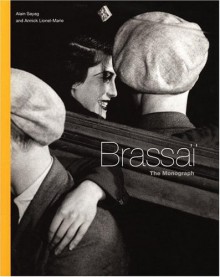 Brassai: The Monograph - Brassaï, Henry Miller, Alain Sayag