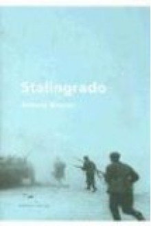 Stalingrado - Antony Beevor, Magdalena Chocano