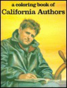 A Coloring Book of California Authors - Eric Tomb, Bellerophon Books, Henry Knill