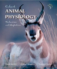 Eckert Animal Physiology - David Randall, David Randall, Warren Burggren