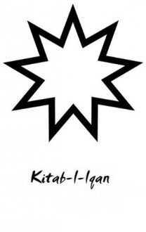 Kitab-I-Iqan (English Translation) - Bahá'u'lláh