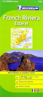 Michelin ZOOM France: French Riviera, Esterel Map 115 (Maps/Zoom (Michelin)) (English and French Edition) - Michelin