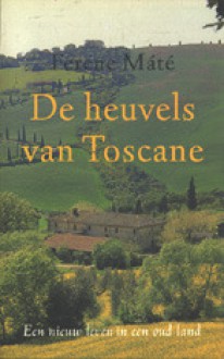 De heuvels van Toscane - Ferenc Máté, Lilian Schreuder