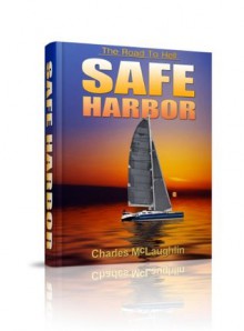 Safe Harbor (The Road To Hell) - Charles McLaughlin