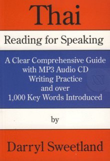 Tha Reading for Speaking: A Clear Compreshensive Guide with MP3 Audio CD, Writing Practice, and Over 1000 Kew Words Introduced - NA