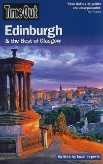 Time Out Edinburgh: And the Best of Glasgow - Time Out