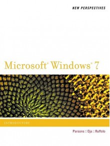 New Perspectives on Microsoft Windows 7, Introductory (New Perspectives (Thomson Course Technology)) - June Jamrich Parsons, Dan Oja, Lisa Ruffolo