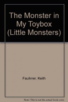 Monster in My Toybox - Rita Warner, Keith Faulkner