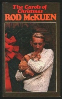 The Carols of Christmas: Poems and Lyrics - Rod McKuen