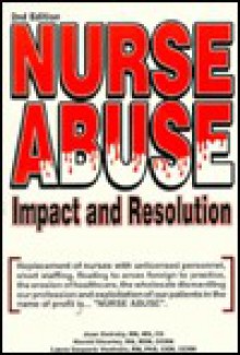 Nurse Abuse: Impact and Resolution - Power Publications, Laura Gasparis Vonfrolio