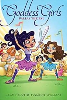 Pallas the Pal - Joan Holub, Suzanne Williams