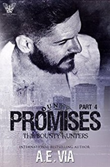 Promises Part 4 - A.E. Via