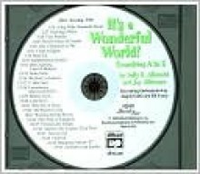 It's a Wonderful World (Countries A-Z): 25 Unison Songs for Young Singers (Soundtrax) - Jay Althouse, Angela Cotta, Kit Casey