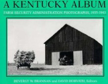 Kentucky Album - Beverly W. Brannan